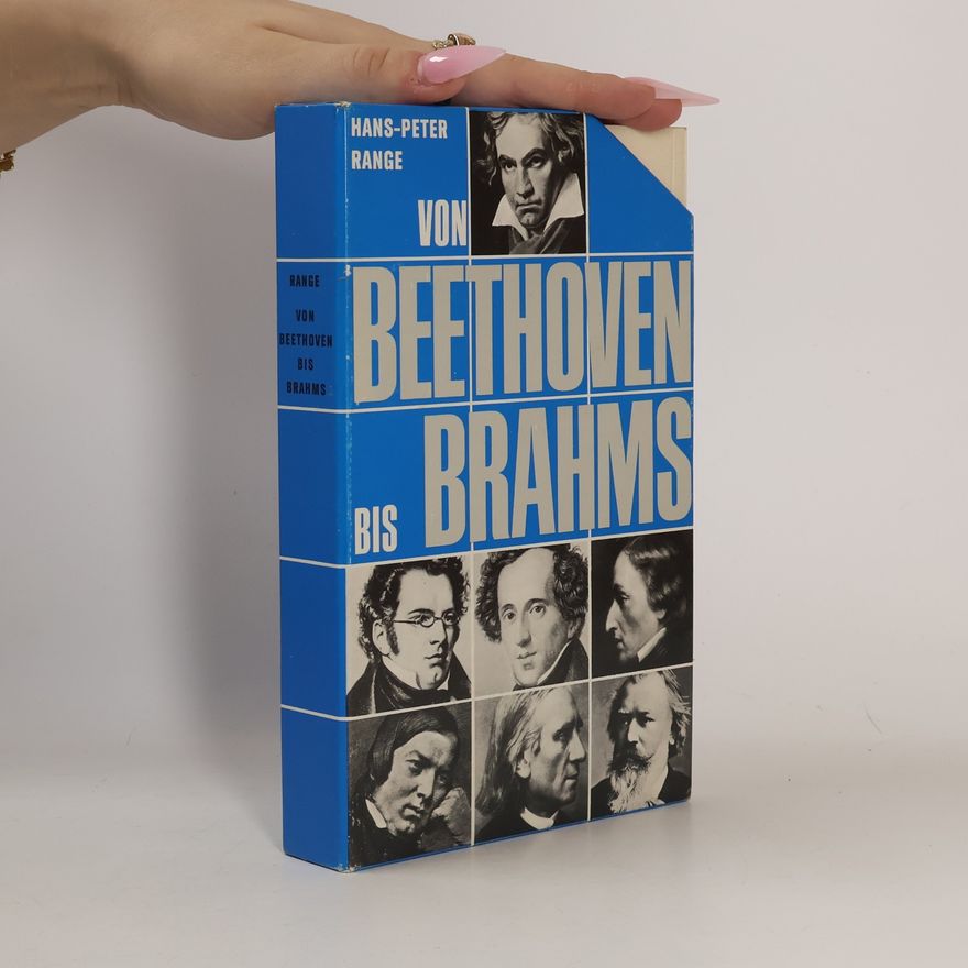 Hans-Peter Range Von Beethoven bis Brahms 1-6