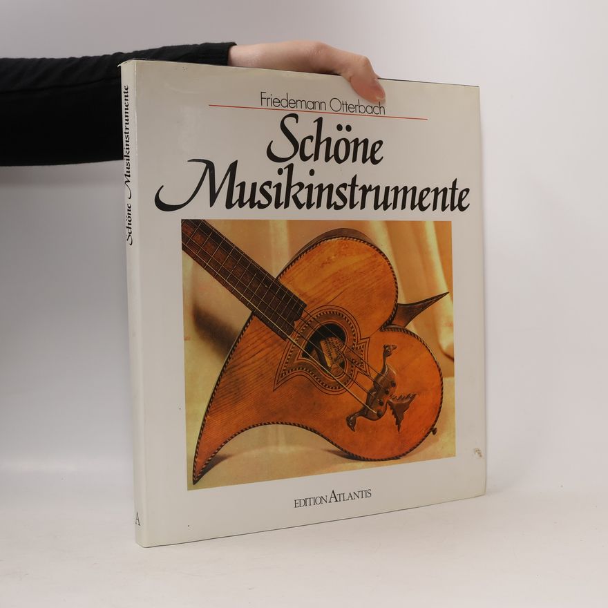 Friedemann Otterbach Schöne Musikinstrumente