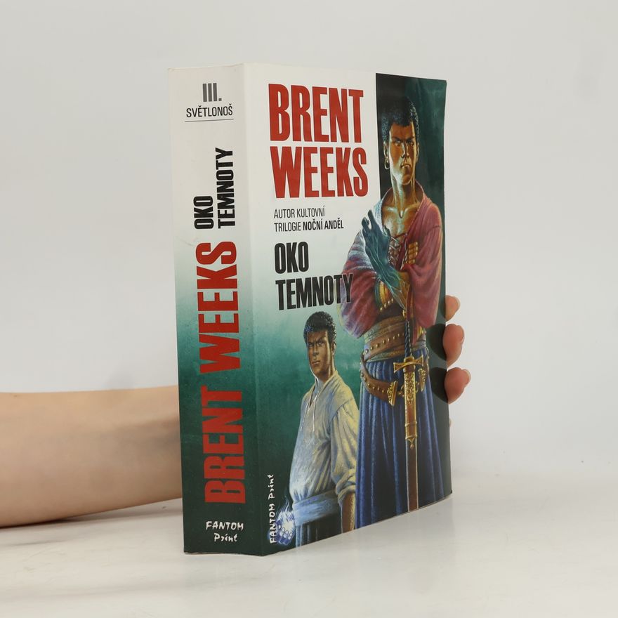 Brent Weeks Oko temnoty