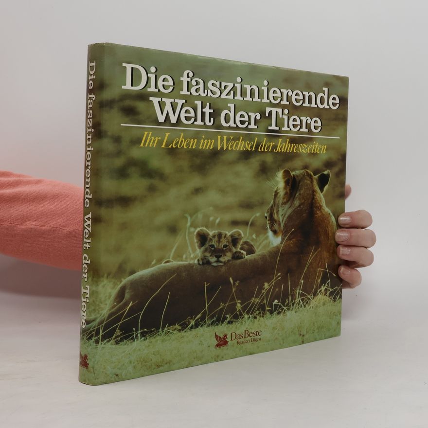 Autorenkollektiv Die faszinierende Welt der Tiere