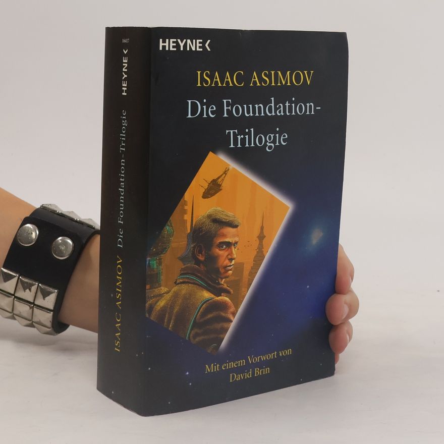 Isaac Asimov Die Foundation-Trilogie