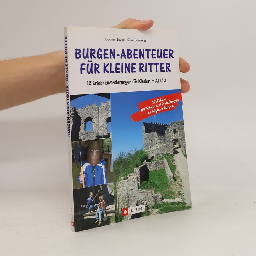 Joachim Zeune Burgen-Abenteuer für kleine Ritter