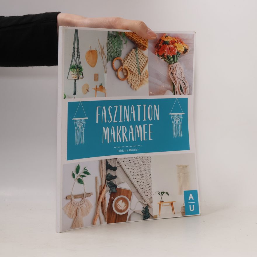 Fabiana Binder Faszination Makramee