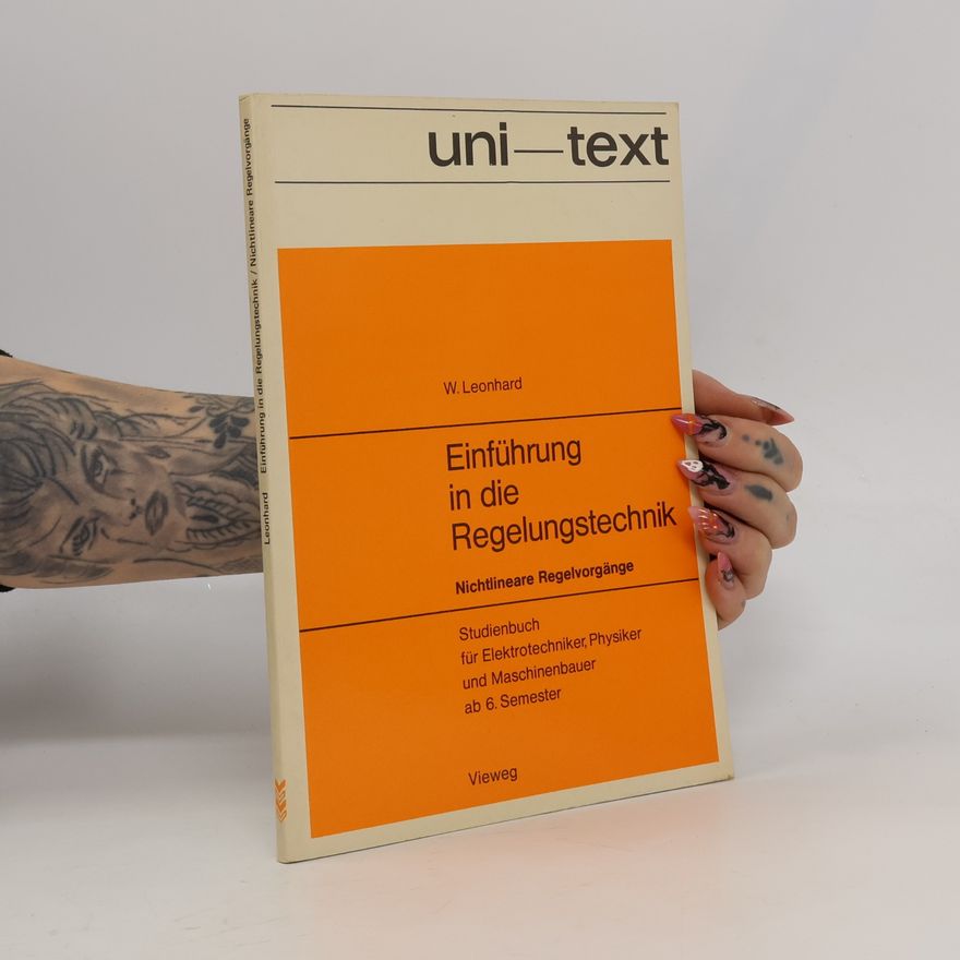 Werner Leonhard Uni-text: Einführung in die Regelungstechnik