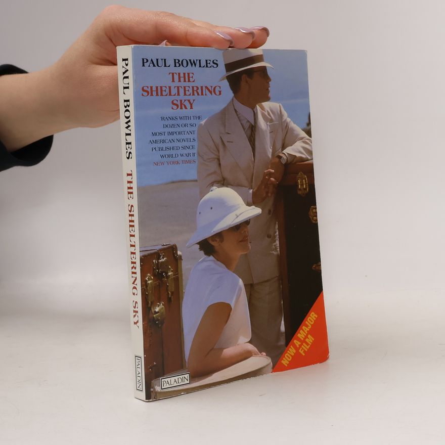 Paul Bowles The Sheltering Sky