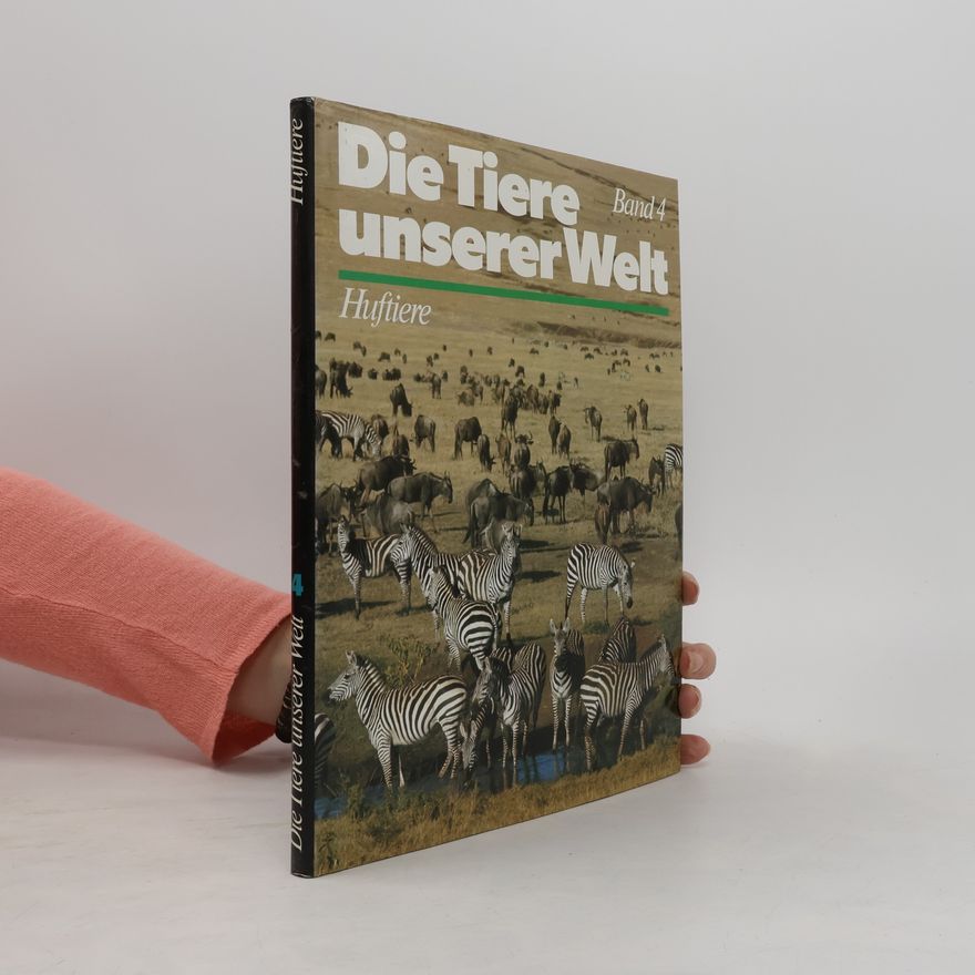 Kolektív autorov Die Tiere unserer Welt. Band 4. Huftiere