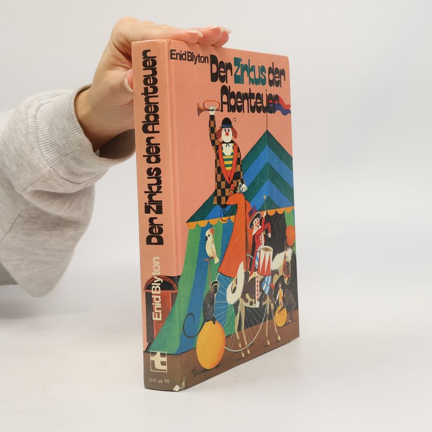 Enid Blyton Der Zirkus der Abenteuer