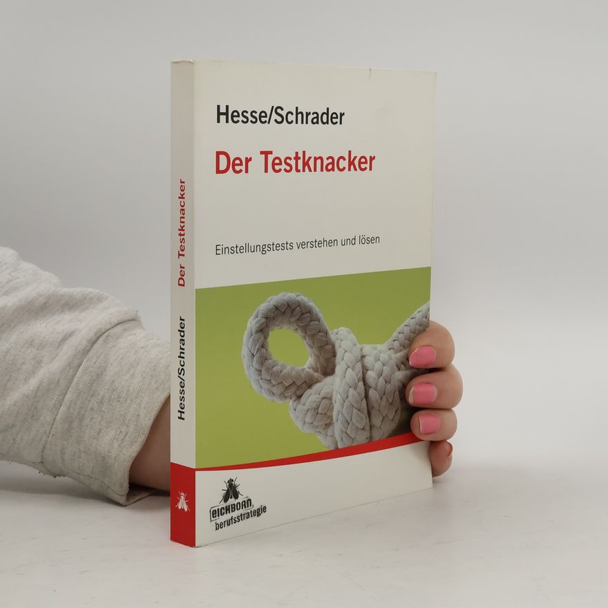 Jürgen Hesse Der Testknacker