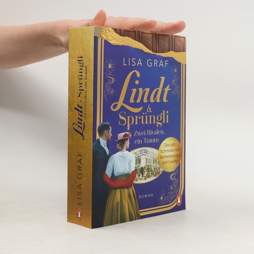 Lisa Graf-Riemann Lindt & Sprüngli Saga - 2: Lindt & Sprüngli