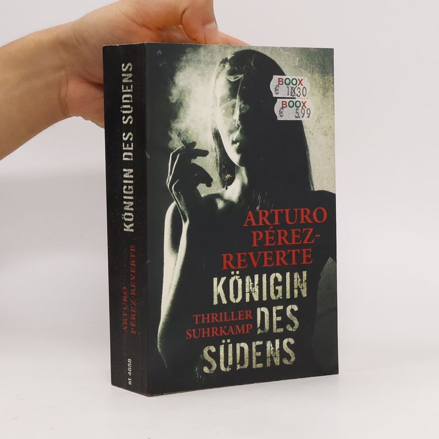 Arturo Pérez Reverte Königin des Südens