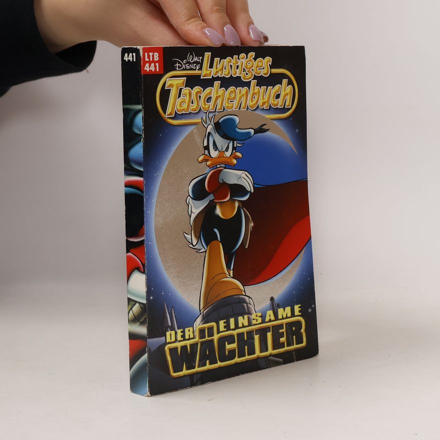 Walt Disney Lustiges Taschenbuch 441. Der Einsame Wächter