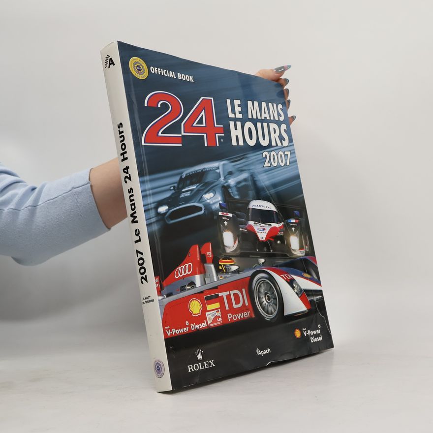 Christian Moity Le Mans 24 Hours 2007 - Official Yearbook