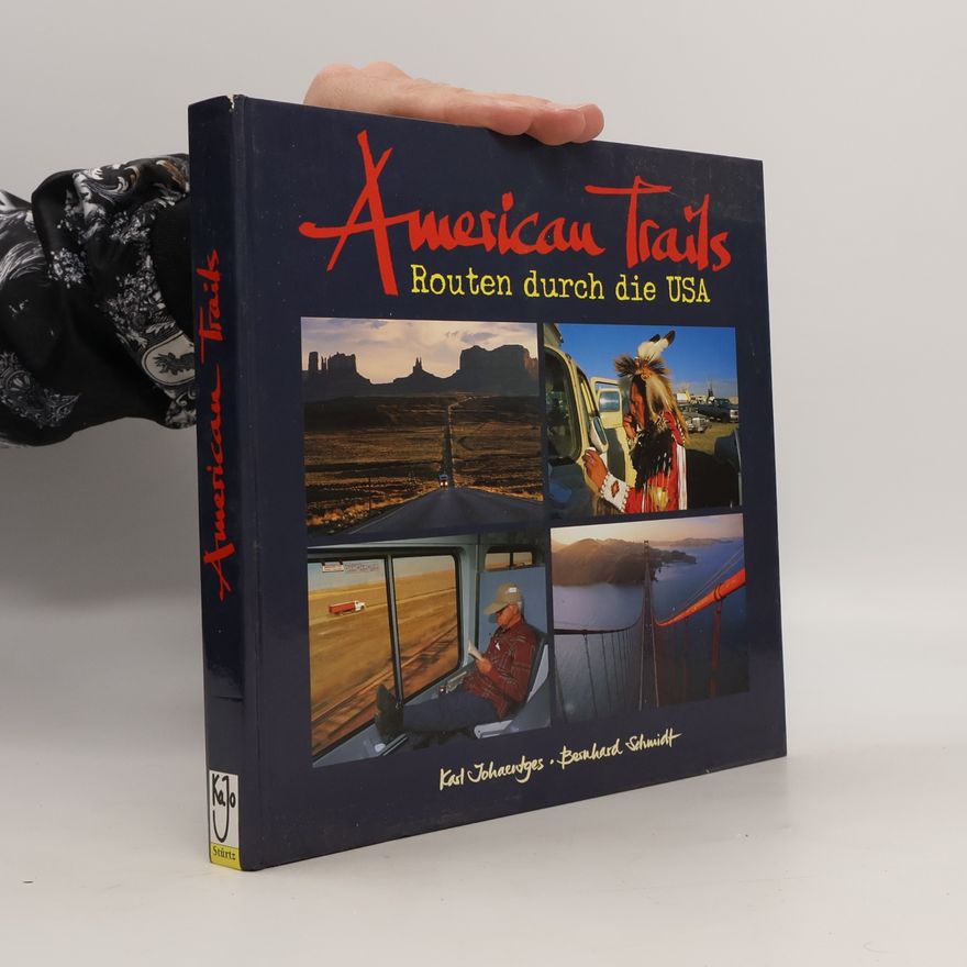 Bernhard Schmidt American trails