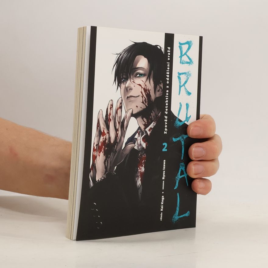 Kei Koga Brutal: Zpověď detektiva z oddělení vražd 2