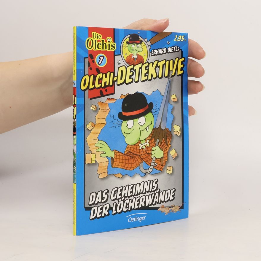 Erhard Dietl Olchi-Detektive - Das Geheimnis der Löcherwände
