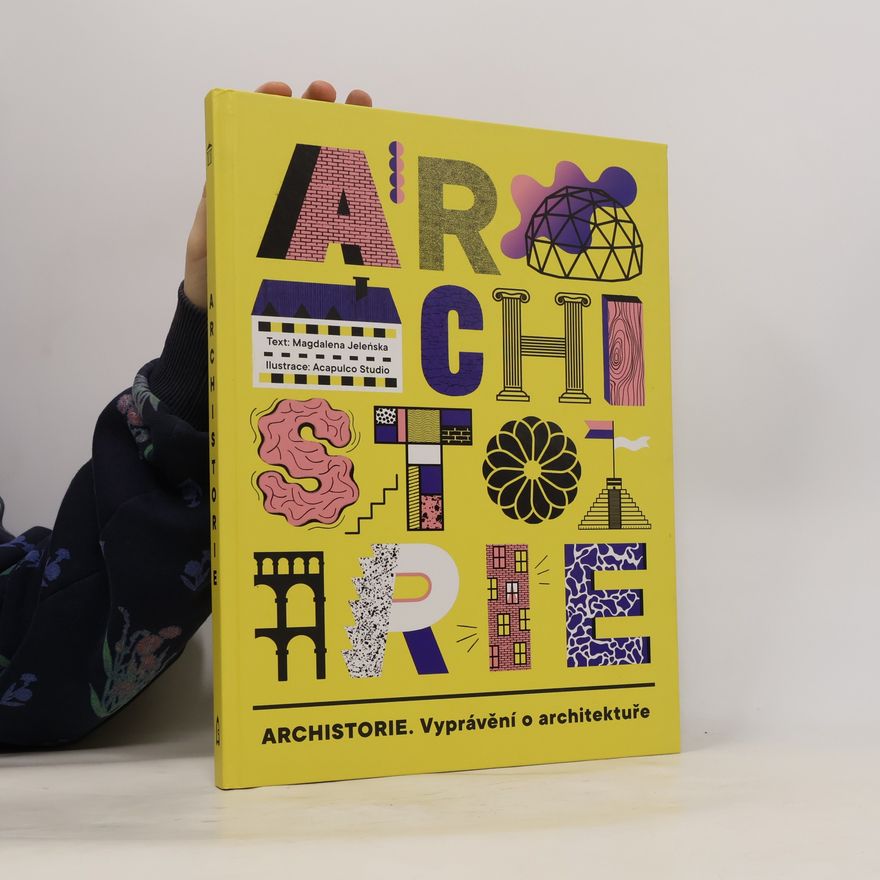 Magdalena Jeleńska Archistorie - vyprávění o architektuře