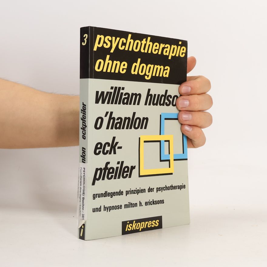 William Hudson O. Hanlon Psychotherapie ohne Dogma 3