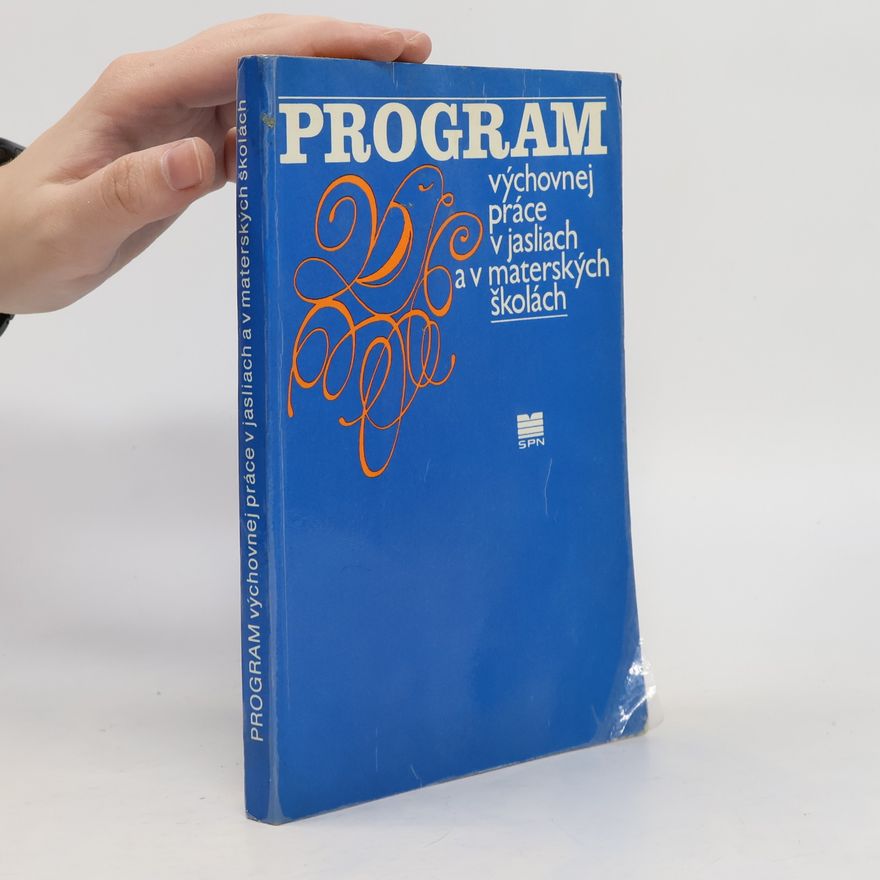 Tibor Hrabovský Programvýchovnej práce v jasliach a v materských školách