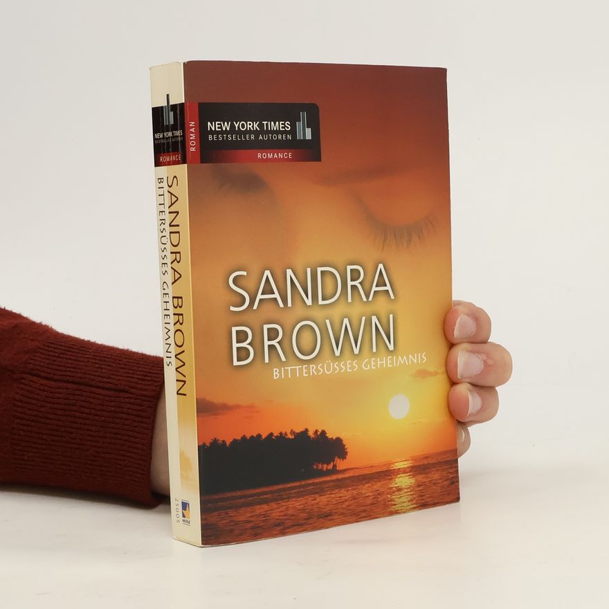 Sandra Brown Bittersüsses Geheimnis