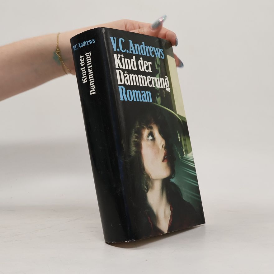 Virginia Cleo Andrews Kind der Dämmerung