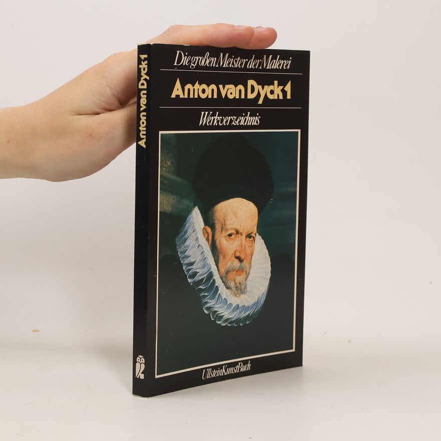 Erik Larsen Anton van Dyck 1 : Werkverzeichnis