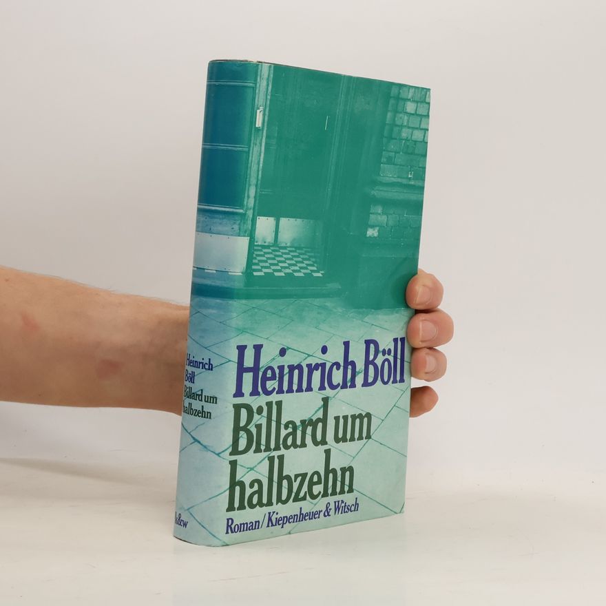 Heinrich Böll Billard um halbzehn