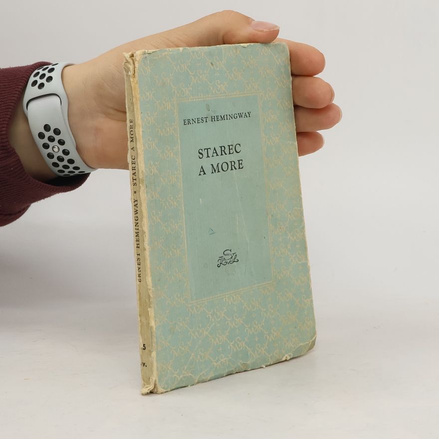 Ernest Hemingway Starec a more