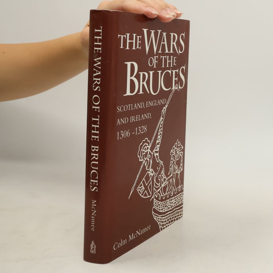 Colm McNamee The Wars of the Bruces