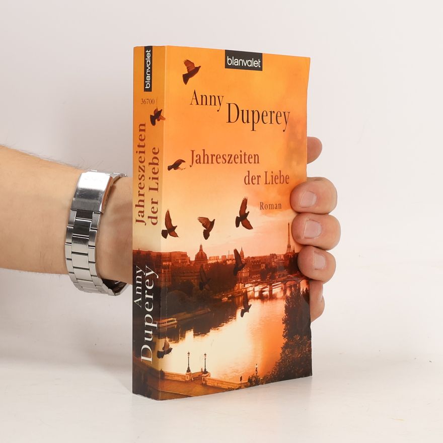 Anny Duperey Jahreszeiten der Liebe