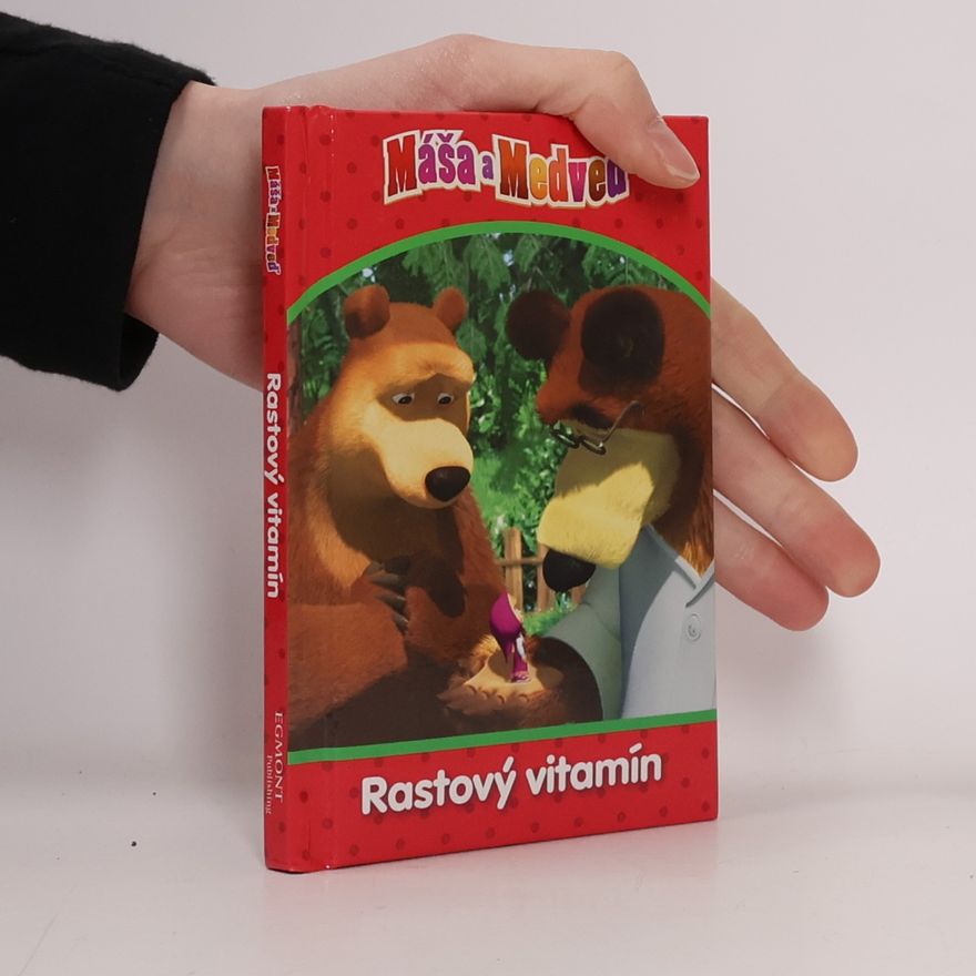 Various authors Máša a Medveď: Rastový vitamín