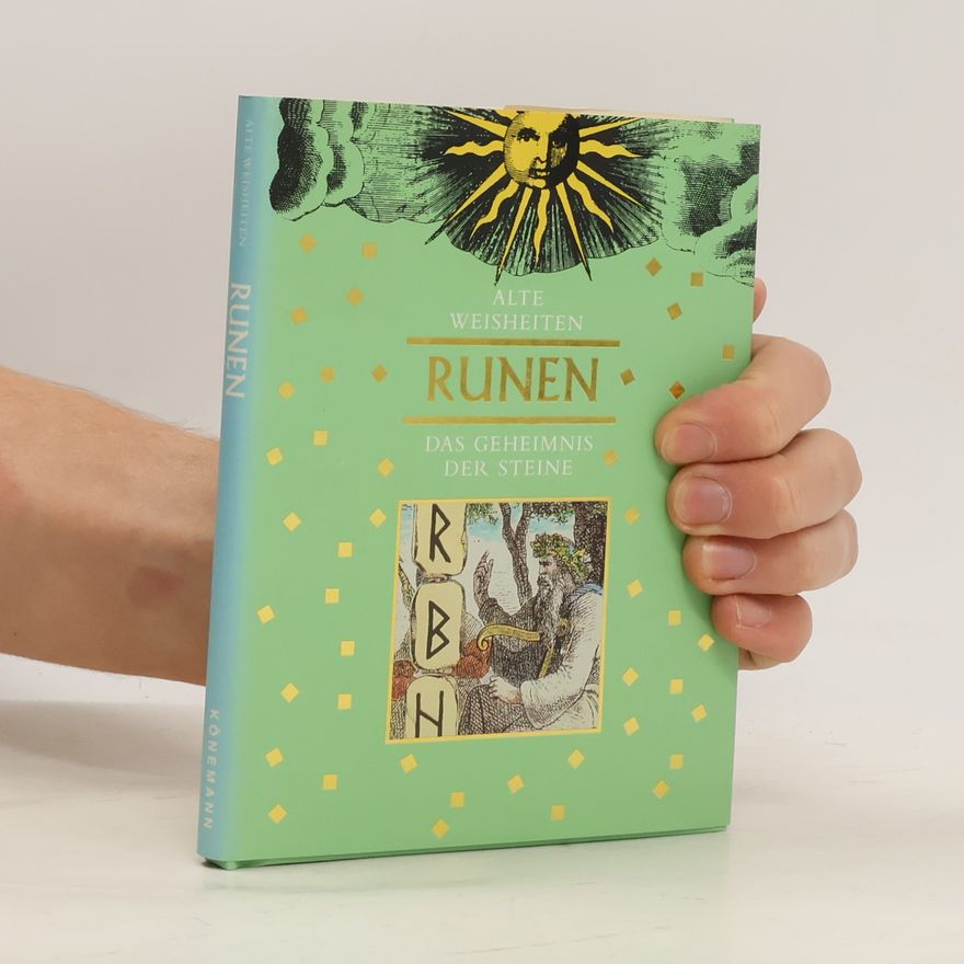 Anders Andersson Alte Weisheiten Runen. Das Geheimnis der Steine