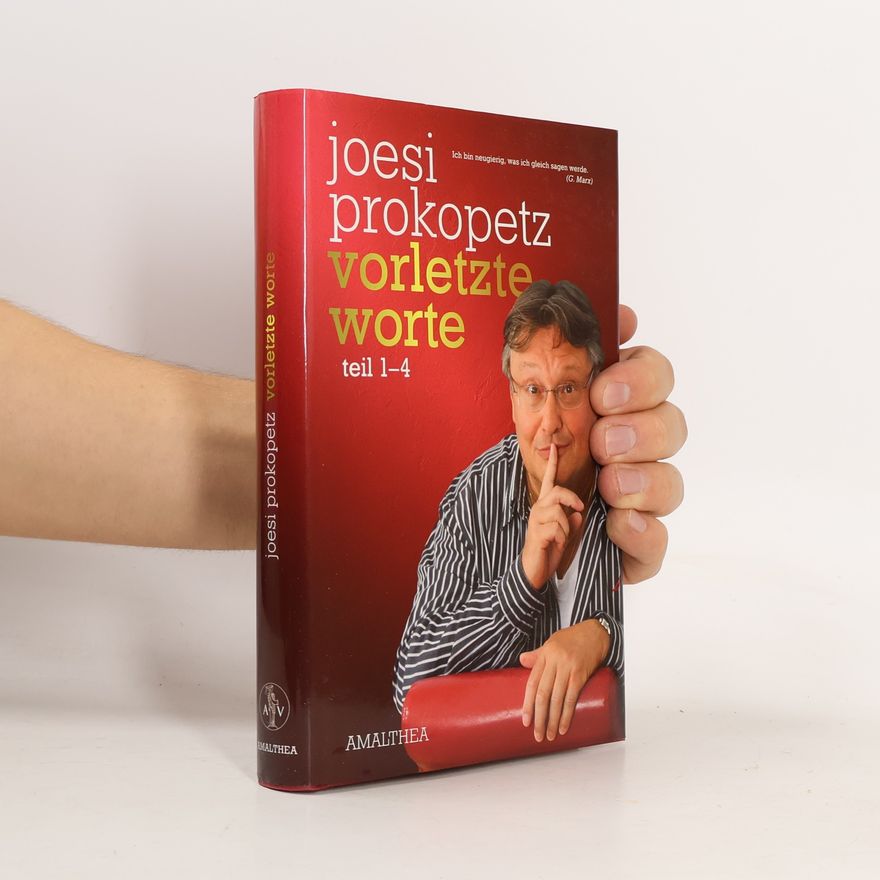 Joesi Prokopetz Vorletzte Worte
