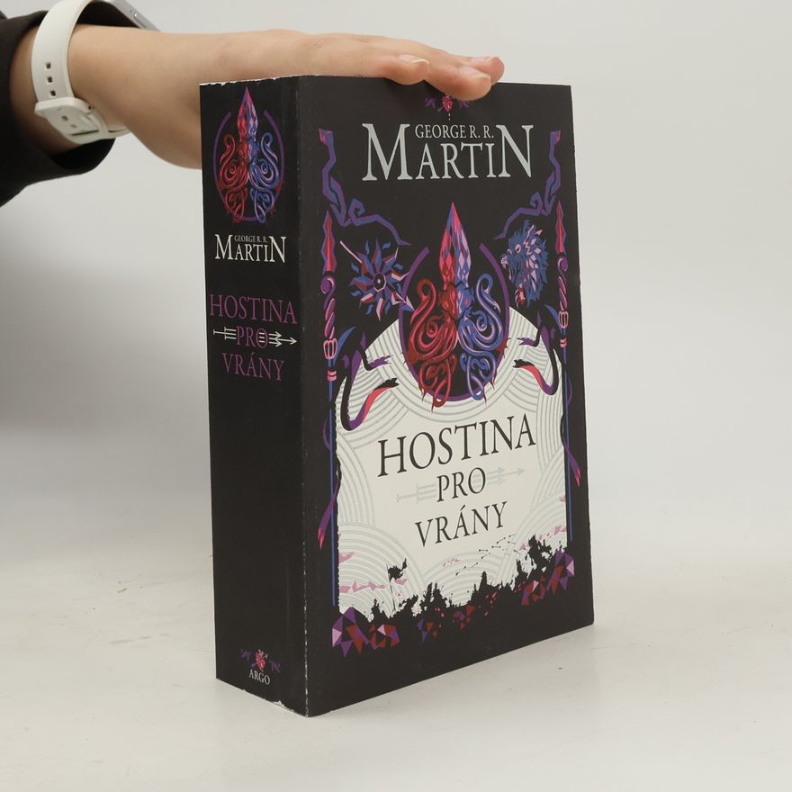 George R. R. Martin Hostina pro vrány