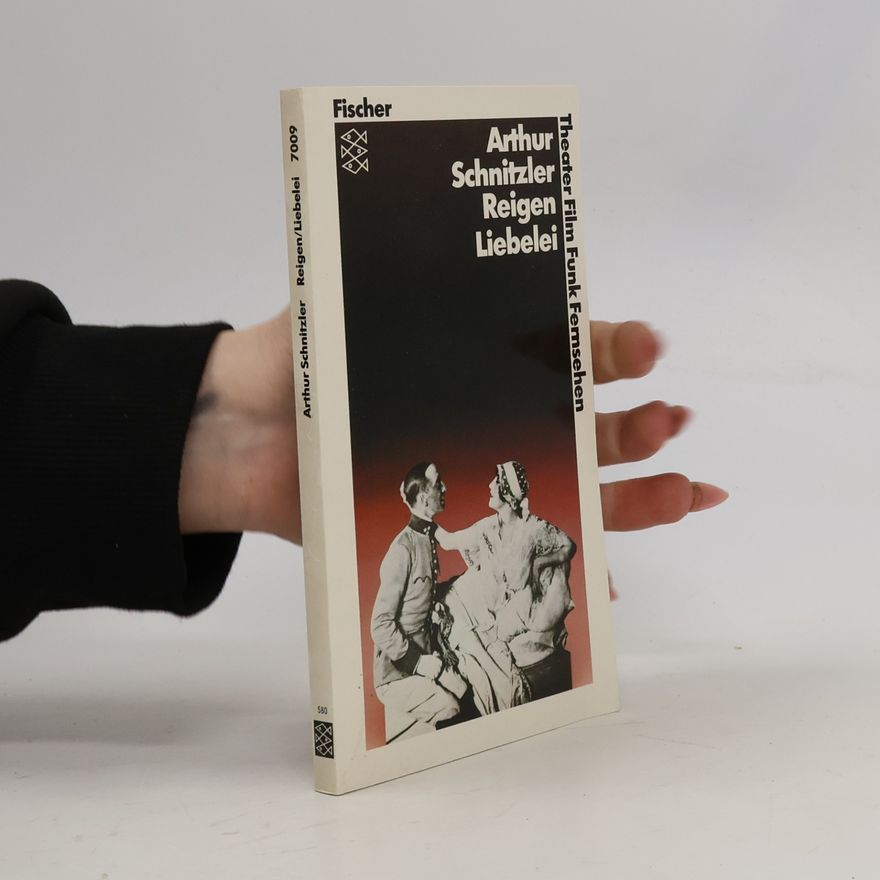 Arthur Schnitzler Reigen / Liebelei