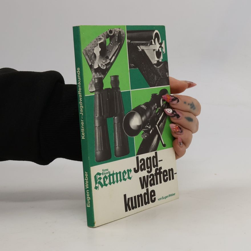 Eugen Joseph Weber Leitfaden der Jagdwaffenkunde