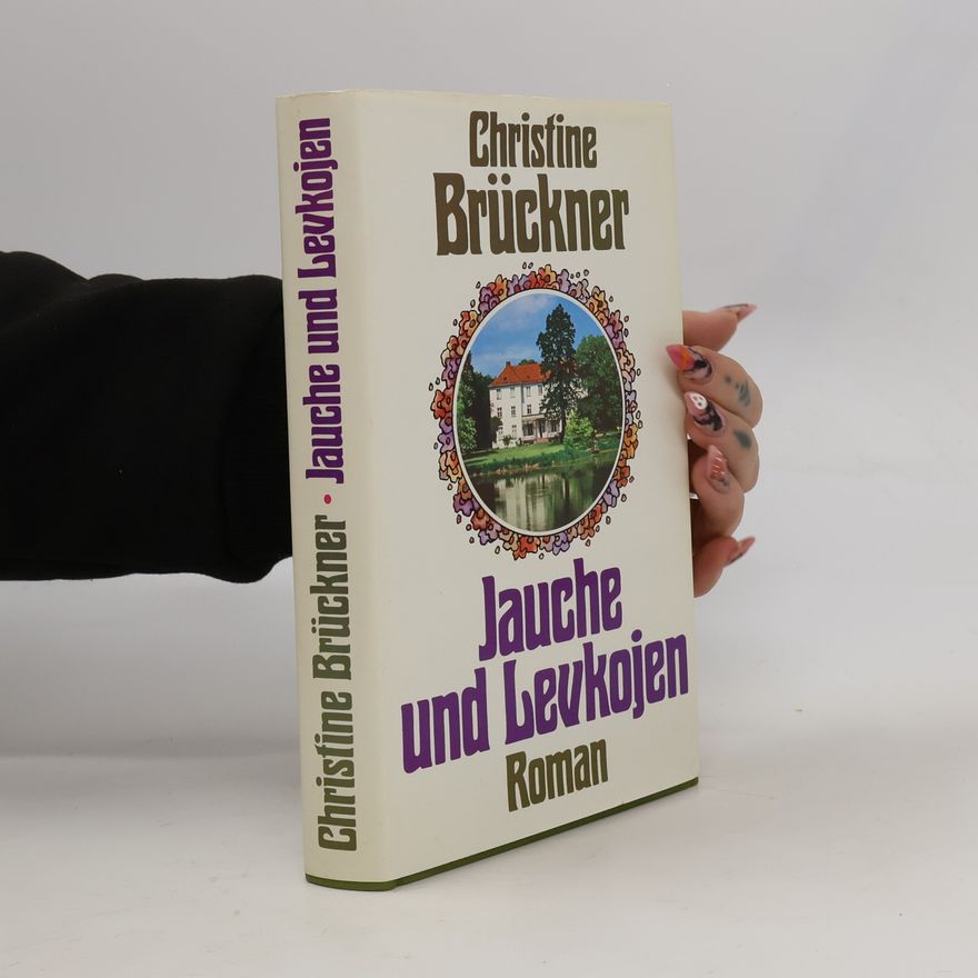 Christine Brückner Jauche und Levkojen