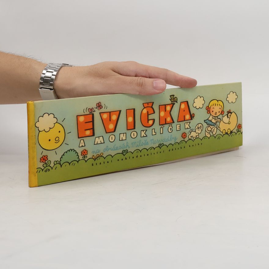 Miloš Nesvadba Evička a Monoklíček na obrázcích Miloše Nesvadby