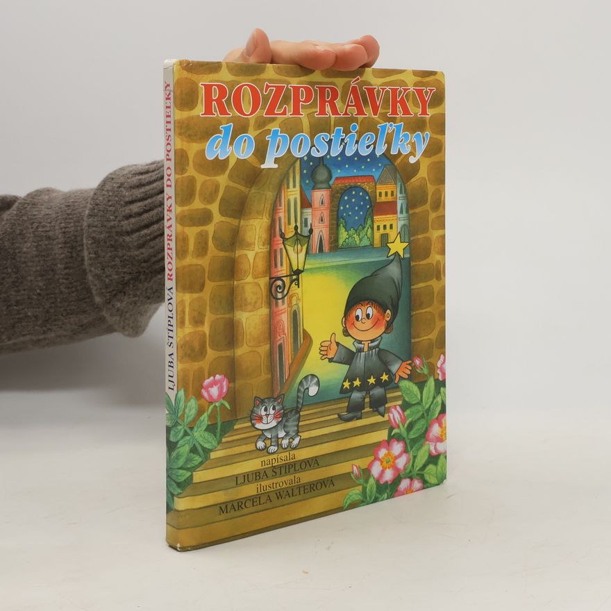 Ljuba Štíplová Rozprávky do postieľky