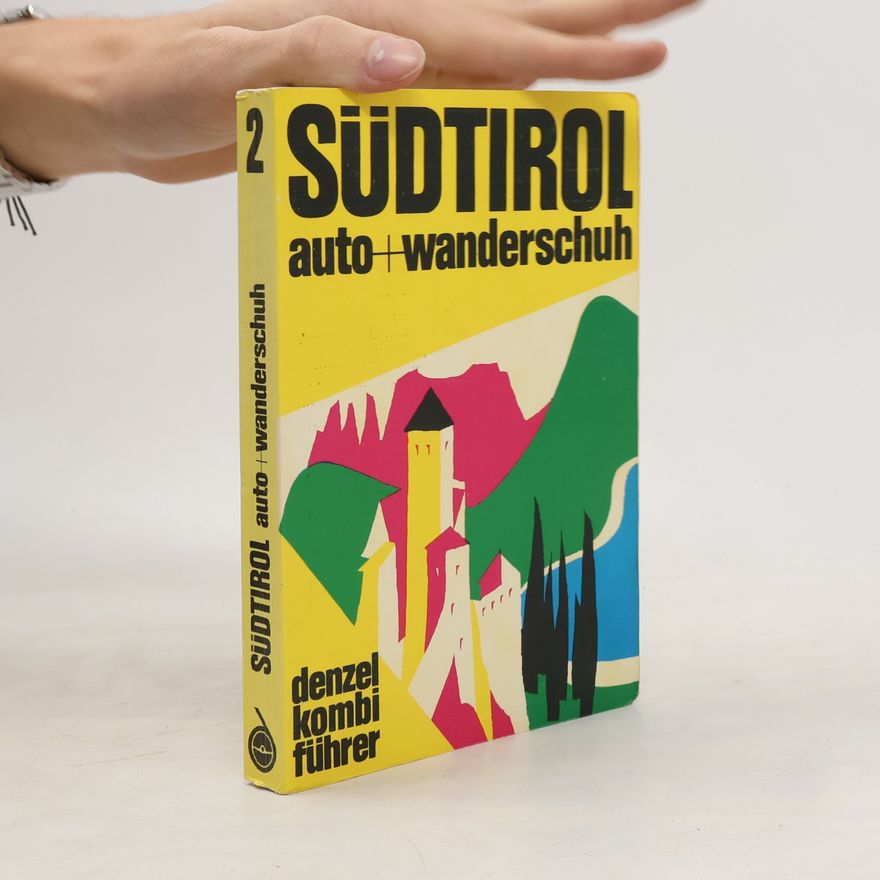 Various authors Südtirol auto + wanderschuh