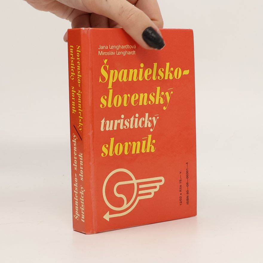 Miroslav Lenghardt Slovensko-španielsky, španielsko-slovenský turistický slovník