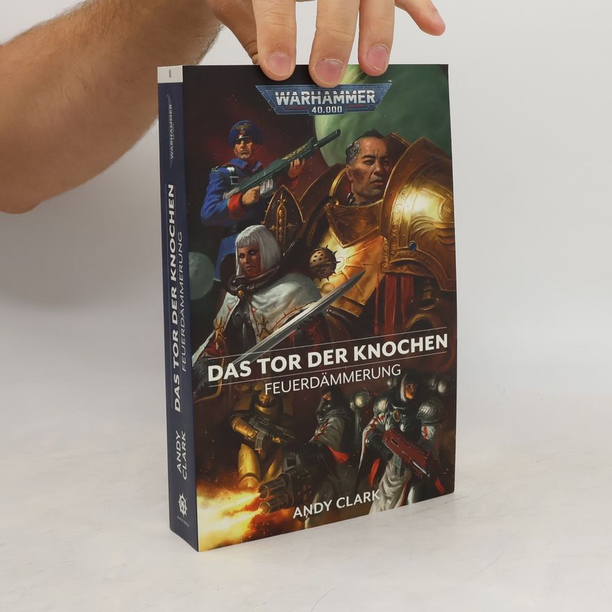 Andy Clark Warhammer 40.000 - Das Tor der Knochen