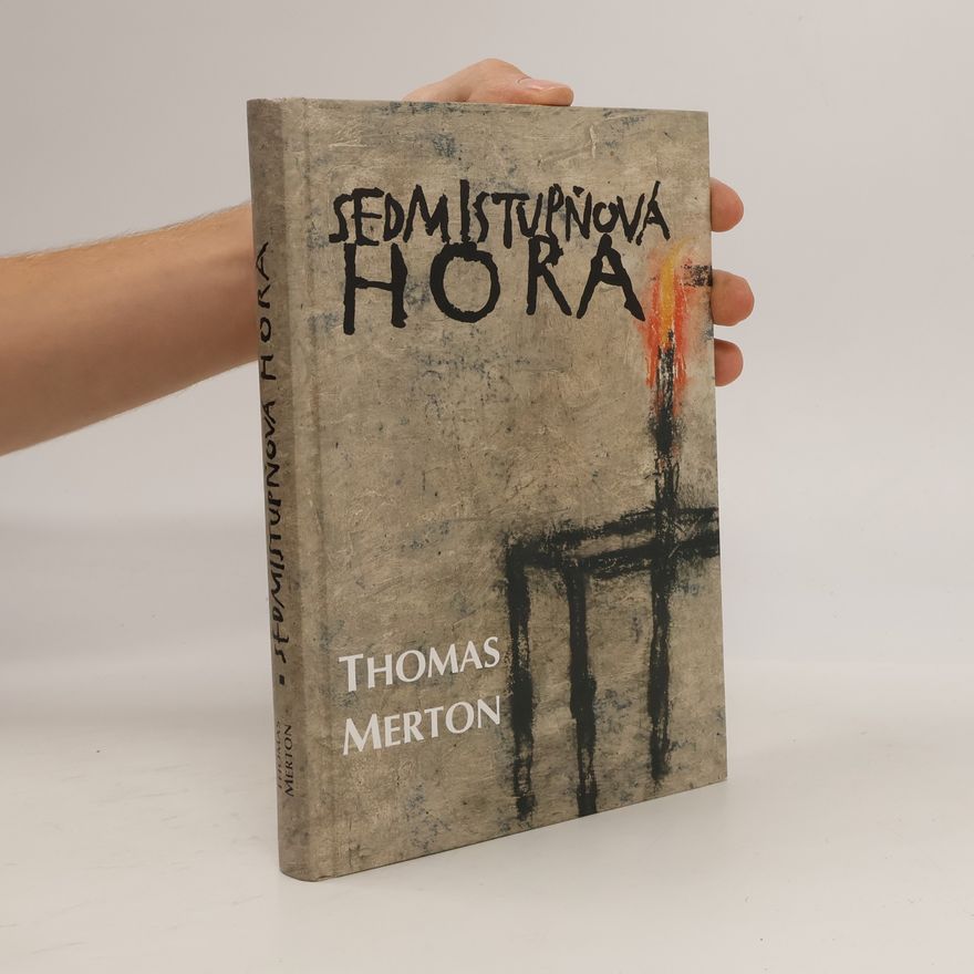 Thomas Feverel Merton Sedmistupňová hora
