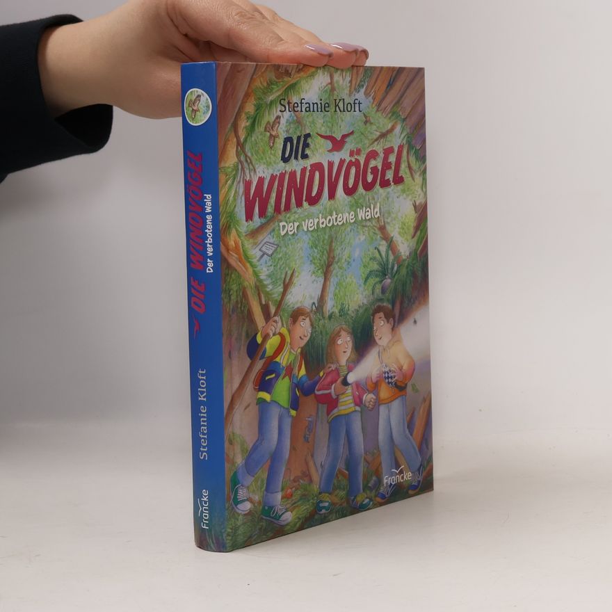 Stefanie Kloft Die Windvögel - Der verbotene Wald