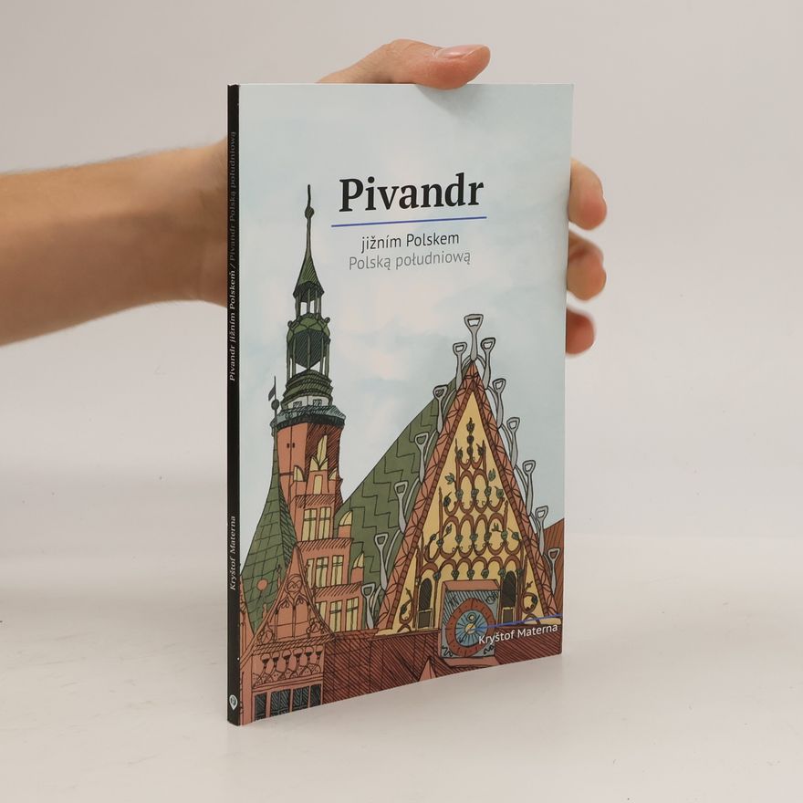 Materna Kryštof Pivandr jižním Polskem