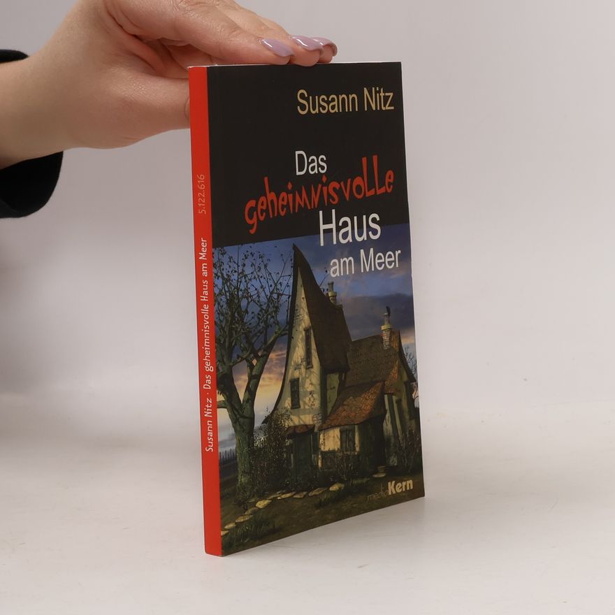 Susann Nitz Das geheimnisvolle Haus am Meer