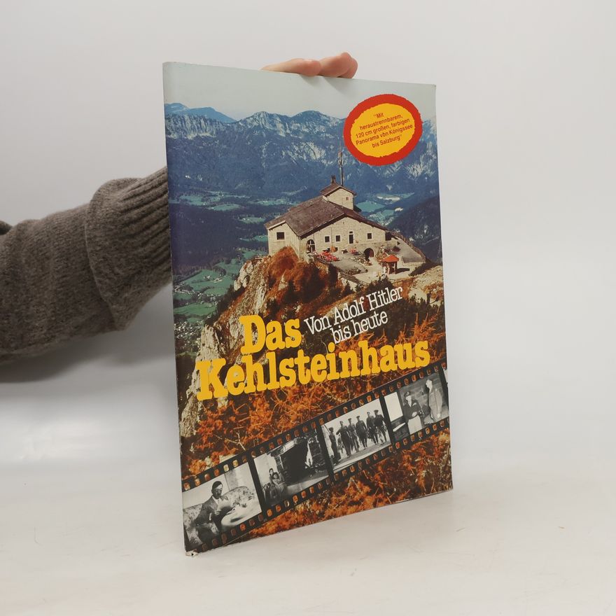 Kolektív autorov Das Kehlsteinhaus