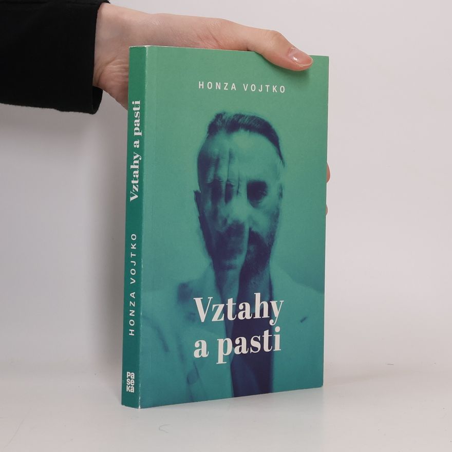 Ján Vojtko Vztahy a pasti