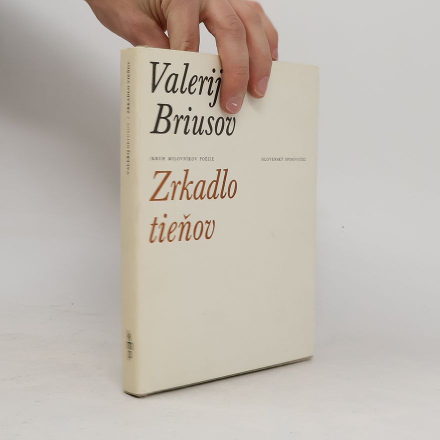 Valerij Jakovlevič Briusov Zrkadlo tieňov