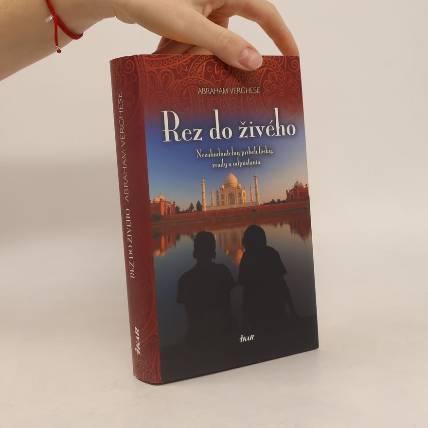 Abraham Verghese Rez do živého
