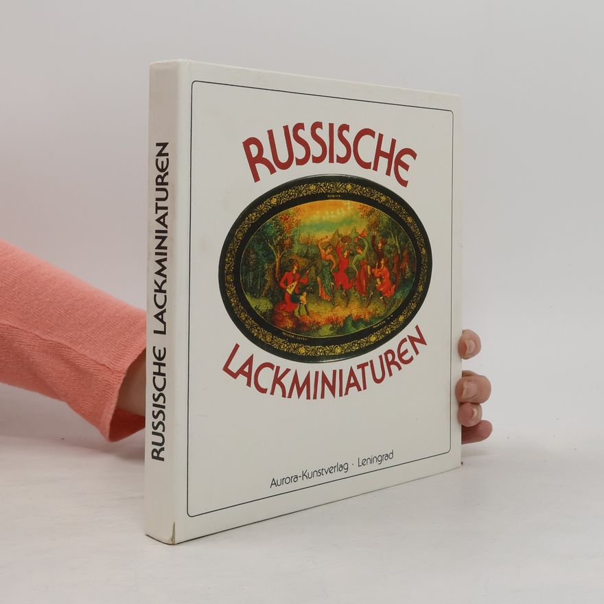Ljudmila L. Pirogova Russische Lackminiaturen
